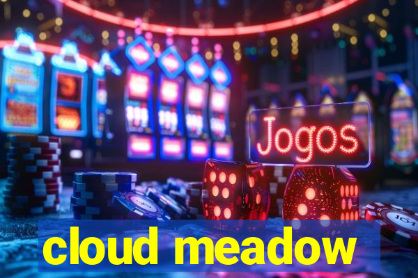 cloud meadow